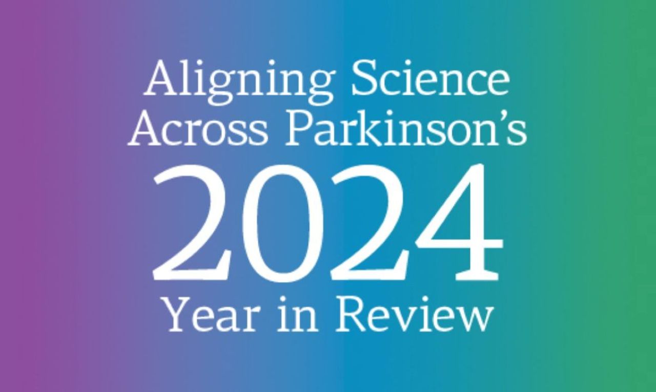 2024 Year In Review - Aligning Science Across Parkinson's