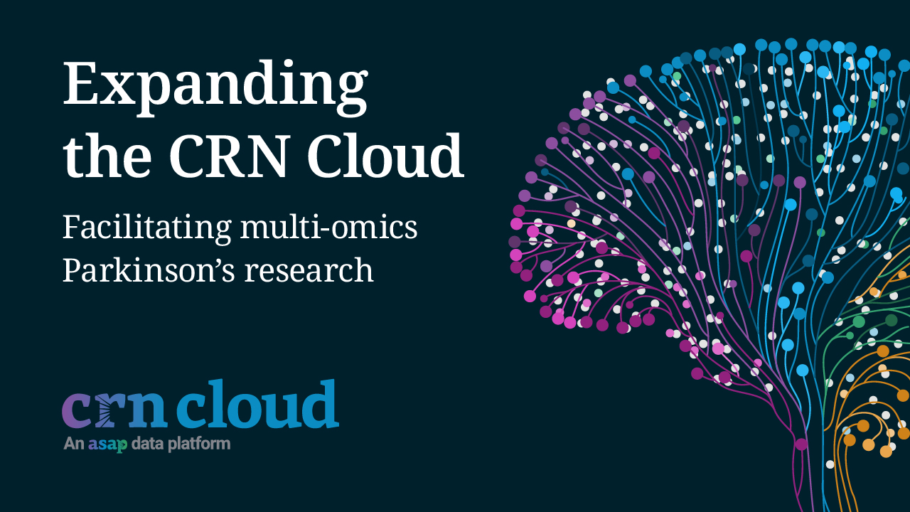 Cloudy With a Chance of Multi-Omics: Expanding the CRN Cloud to Facilitate Parkinson’s Research